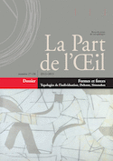 Part de l´oeil n° 27/28 - formes et forces - topologies de l´individuation, deleuze, simondon (La)